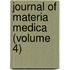 Journal of Materia Medica (Volume 4)