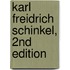 Karl Freidrich Schinkel, 2nd Edition