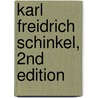 Karl Freidrich Schinkel, 2nd Edition door Hillert Ibbeken