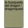 La busqueda del dragon / Dragonquest door Anne Mccaffrey