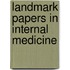 Landmark Papers in Internal Medicine