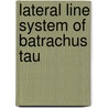 Lateral Line System Of Batrachus Tau door Cornelia Maria Clapp