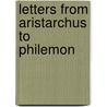 Letters From Aristarchus To Philemon by Chauncey Lee