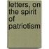Letters, On The Spirit Of Patriotism