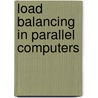 Load Balancing In Parallel Computers door Chenzhong Xu