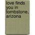 Love Finds You in Tombstone, Arizona