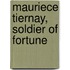 Mauriece Tiernay, Soldier of Fortune