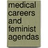Medical Careers And Feminist Agendas