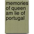 Memories of Queen Am Lie of Portugal