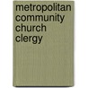 Metropolitan Community Church Clergy by Not Available