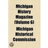 Michigan History Magazine (Volume 6)