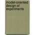 Model-Oriented Design Of Experiments