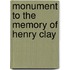 Monument To The Memory Of Henry Clay