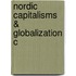 Nordic Capitalisms & Globalization C