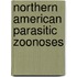Northern American Parasitic Zoonoses