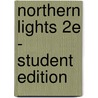 Northern Lights 2e - Student Edition by Derek R. Allen