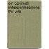 On Optimal Interconnections For Vlsi