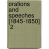 Orations And Speeches [1845-1850]  2 door Charles Sumner