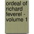 Ordeal of Richard Feverel - Volume 1