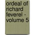 Ordeal of Richard Feverel - Volume 5