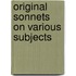 Original Sonnets On Various Subjects