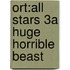 Ort:all Stars 3a Huge Horrible Beast