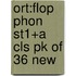 Ort:flop Phon St1+a Cls Pk Of 36 New