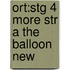 Ort:stg 4 More Str A The Balloon New