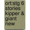 Ort:stg 6 Stories Kipper & Giant New by Roderick Hunt