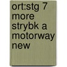 Ort:stg 7 More Strybk A Motorway New door Roderick Hunt
