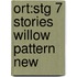 Ort:stg 7 Stories Willow Pattern New