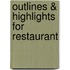 Outlines & Highlights For Restaurant