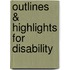 Outlines & Highlights for Disability