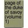 Page of the Duke of Savoy (Volume 1) door pere Alexandre Dumas