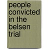 People Convicted in the Belsen Trial by Not Available