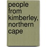 People from Kimberley, Northern Cape by Not Available