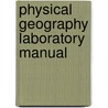 Physical Geography Laboratory Manual by Darrel Hess