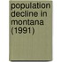Population Decline in Montana (1991)