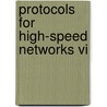 Protocols For High-speed Networks Vi door Joseph D. Touch