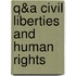 Q&A Civil Liberties And Human Rights