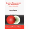 Quantum Measurements And Decoherence by Michael B. Mensky