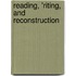 Reading, 'Riting, And Reconstruction