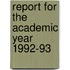 Report for the Academic Year 1992-93