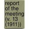 Report of the Meeting (V. 13 (1911)) door Anzaas