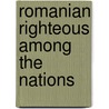 Romanian Righteous Among the Nations by Not Available