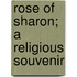 Rose Of Sharon; A Religious Souvenir