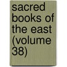 Sacred Books of the East (Volume 38) door Friedrich Max M�Ller