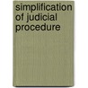 Simplification Of Judicial Procedure door United States. Judiciary