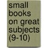 Small Books on Great Subjects (9-10)