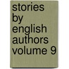 Stories By English Authors  Volume 9 by Rudyard Kilpling